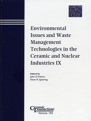 cover image of Environmental Issues and Waste Management Technologies in the Ceramic and Nuclear Industries IX
